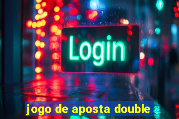 jogo de aposta double